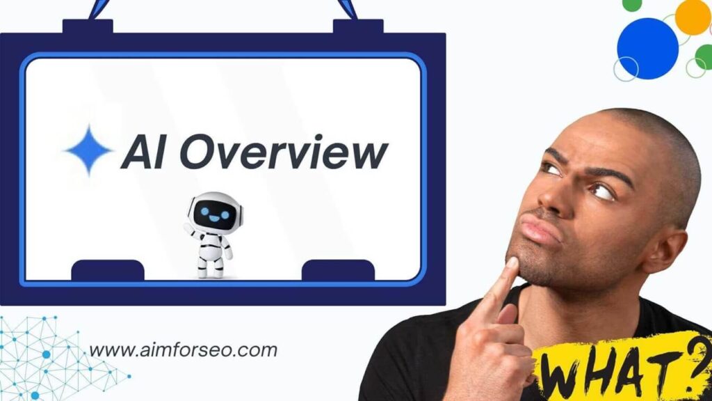 What is Google's AI Overview and how to optimize for it?