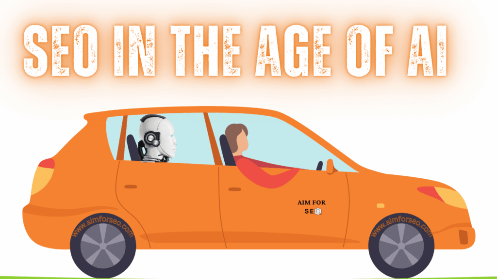 SEO in the age of AI.