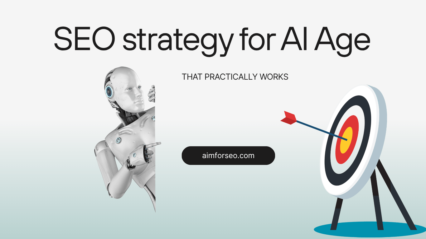 The SEO strategy for AI Age that actually works