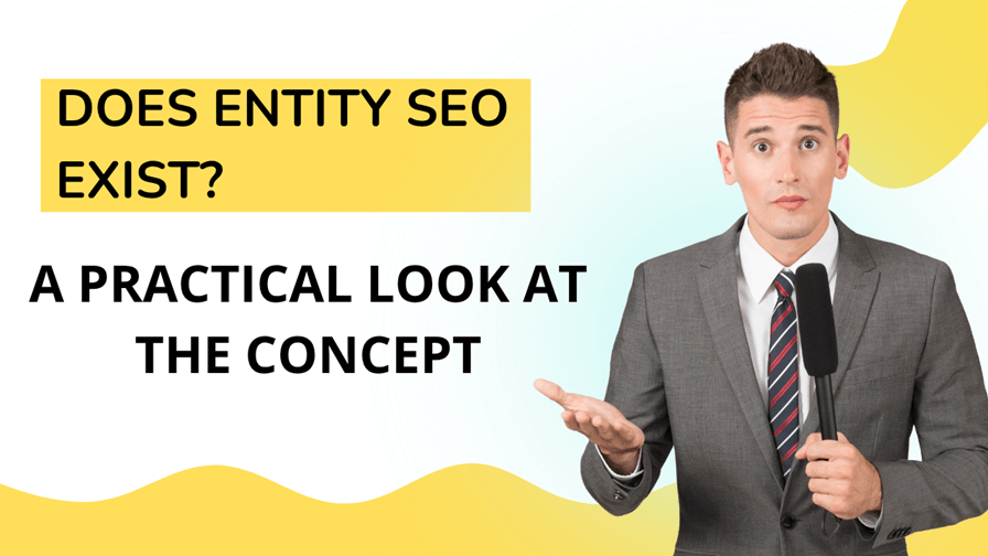 Entity SEO: What's the idea behind it